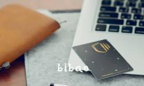 bibao